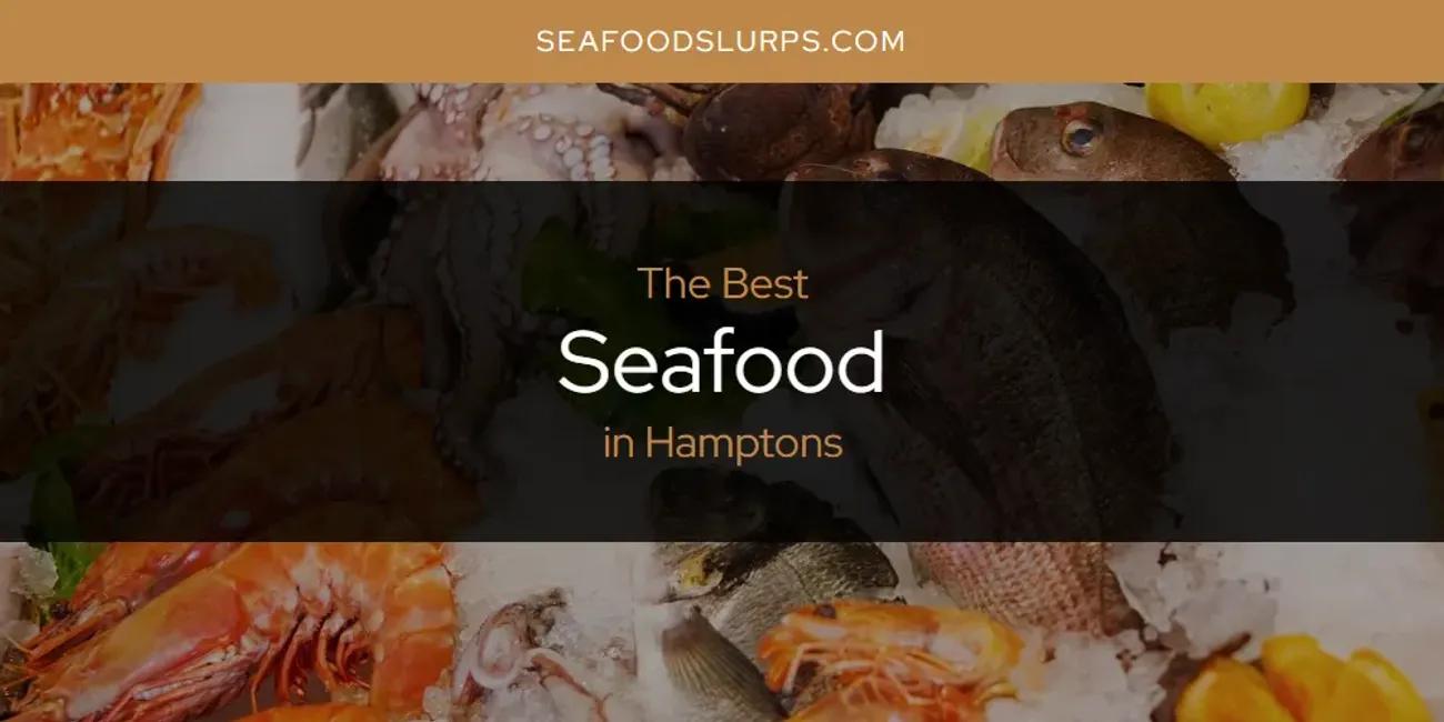 The Absolute Best Seafood in Hamptons  [Updated 2024]