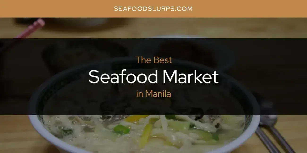 Manila's Best Seafood Market [Updated 2024]